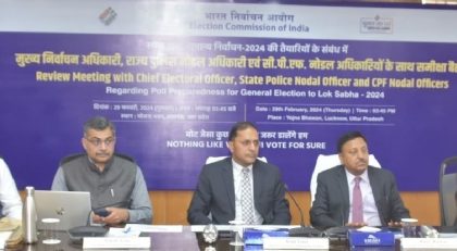 निर्वाचन आयोग ने उप्र में शुरु की लोकसभा चुनाव के तैयारियों की समीक्षा